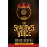 The Shadow's Voice