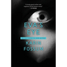 Eva's Eye: An Inspector Sejer Mystery