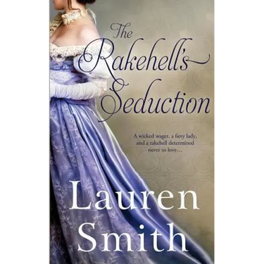 The Rakehell's Seduction