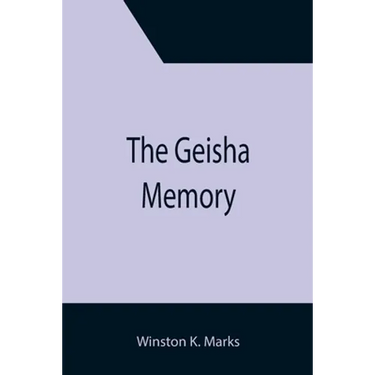 The Geisha Memory