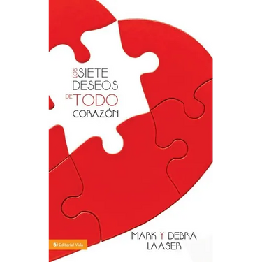 Una siete deseos de todo coraz��n Softcover Seven Desires of Every Heart