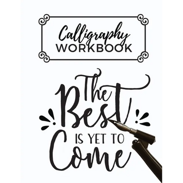 Calligraphy Workbook: Calligraphy Practice Sheets to Write in 120 Sheet Pad