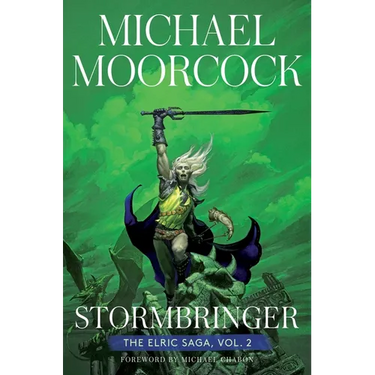 Stormbringer: The Elric Saga Part 2