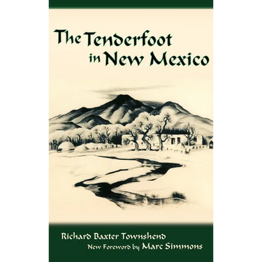 The Tenderfoot in New Mexico