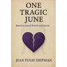 One Tragic June
