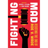 Fighting Mad: Resisting the End of Roe V. Wade Volume 8