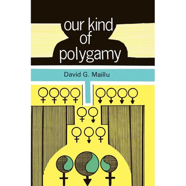 Our Kind of Polygamy