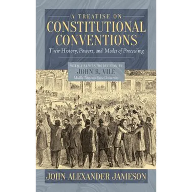 A Treatise on Constitutional Conventions