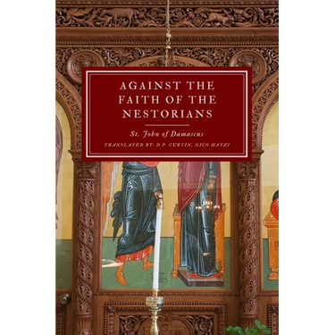 Against the Faith of the Nestorians