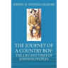 The Journey of a Country Boy: The Life and Times of Johnson Peoples