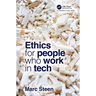 Ethics for People Who Work in Tech