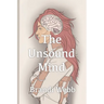 The Unsound Mind