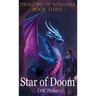 Star Of Doom: Dragons of Romania - Book 3