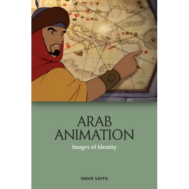 Arab Animation: Images of Identity