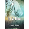 Do No Harm