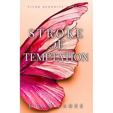Stroke of Temptation (Thierry's Edition): Titan Security Series Book 6