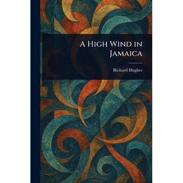 A High Wind in Jamaica
