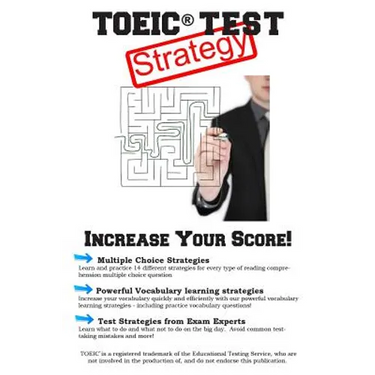 TOEIC Test Strategy: Winning Multiple Choice Strategies for the TOEIC(R) Exam