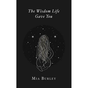 The Wisdom Life Gave You