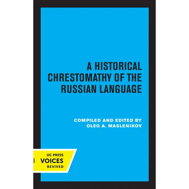 A Historical Chrestomathy of the Russian Language