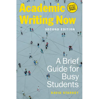 Academic Writing Now: A Brief Guide for Busy Students - Second Edition