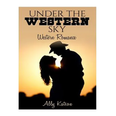 Under the Western Sky: Western Romance