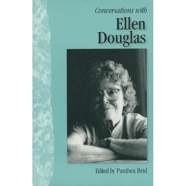 Conversations with Ellen Douglas