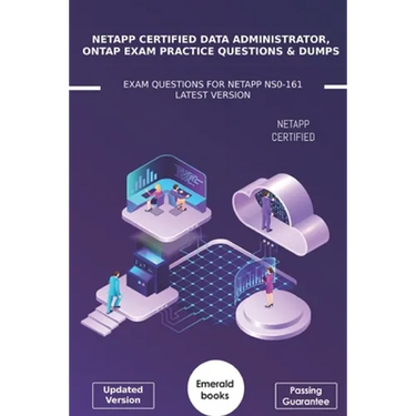 NetApp Certified Data Administrator, ONTAP Exam Practice Questions & Dumps: Exam Questions For NetApp NS0-161 Latest Version