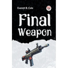 Final Weapon