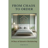 From Chaos to Order - 14 Days of Advanced Decluttering