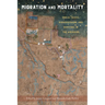 Migration and Mortality: Social Death, Dispossession, and Survival in the Americas
