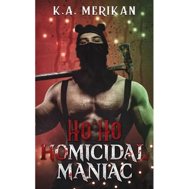 Ho Ho Homicidal Maniac