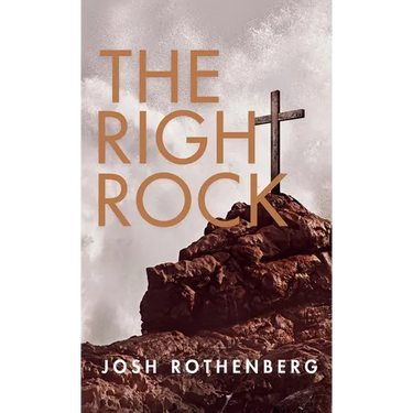 The Right Rock: A 100 Day Devotional