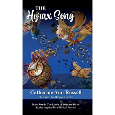 The Hyrax Song: Book Two in The Pearls of Wisdom Series: Stories Inspired by a Biblical Proverb