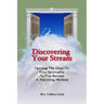Discovering Your Stream: Opening The Door To Your Spirituality As You Become A Practicing Medium