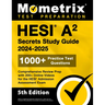 Hesi A2 Secrets Study Guide: 1000+ Practice Test Questions, Comprehensive Review Prep with 200+ Online Videos for the Hesi Admission Assessment Exam