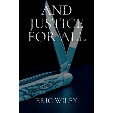 And Justice for All