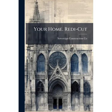 Your Home. Redi-Cut