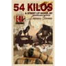 54 Kilos (A Street-Lit Novel)
