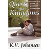 Quests and Kingdoms: A Grown-Up's Guide to Children's Fantasy Literature