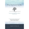 When Your Loved One Dies: A Practical Funeral Preparation Guide for Family Members