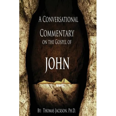 A Conversational Commentary on the Gospel of John
