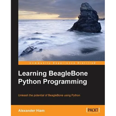 Learning BeagleBone Python Programming