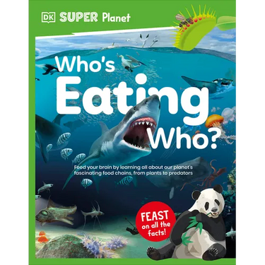 DK Super Planet Who's Eating Who?