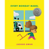 Every Monday Mabel: (Caldecott Honor)