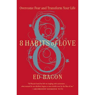 8 Habits of Love: Open Your Heart, Open Your Mind