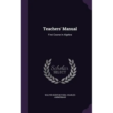 Teachers' Manual: First Course in Algebra