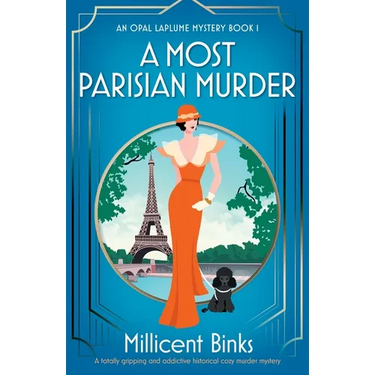 A Most Parisian Murder: A totally gripping and addictive historical cozy murder mystery