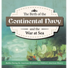 The Birth of the Continental Navy and the War at Sea Battles During the American Revolution Fourth Grade History Children's American History