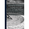 Physical Science for Secondary Schools